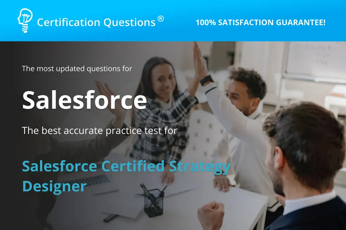 This image is related to Salesforce Strategy Designer Exam Questions This image is related to Salesforce Strategy Designer Exam Questions